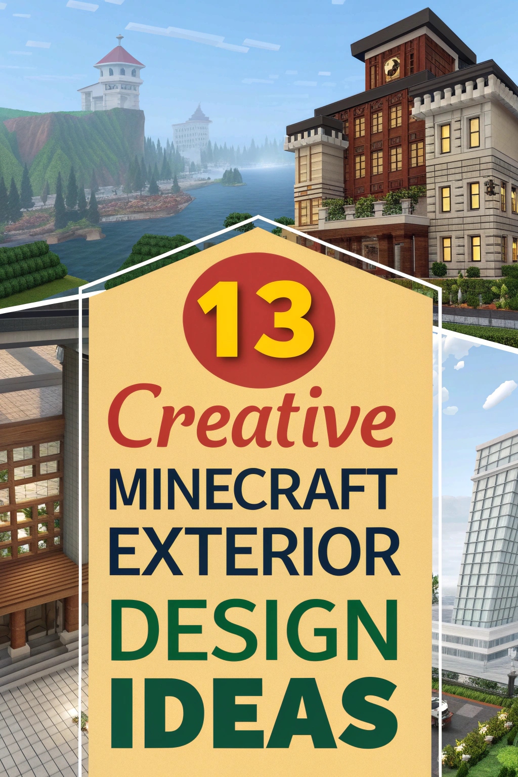 Creative Minecraft Exterior Design Ideas