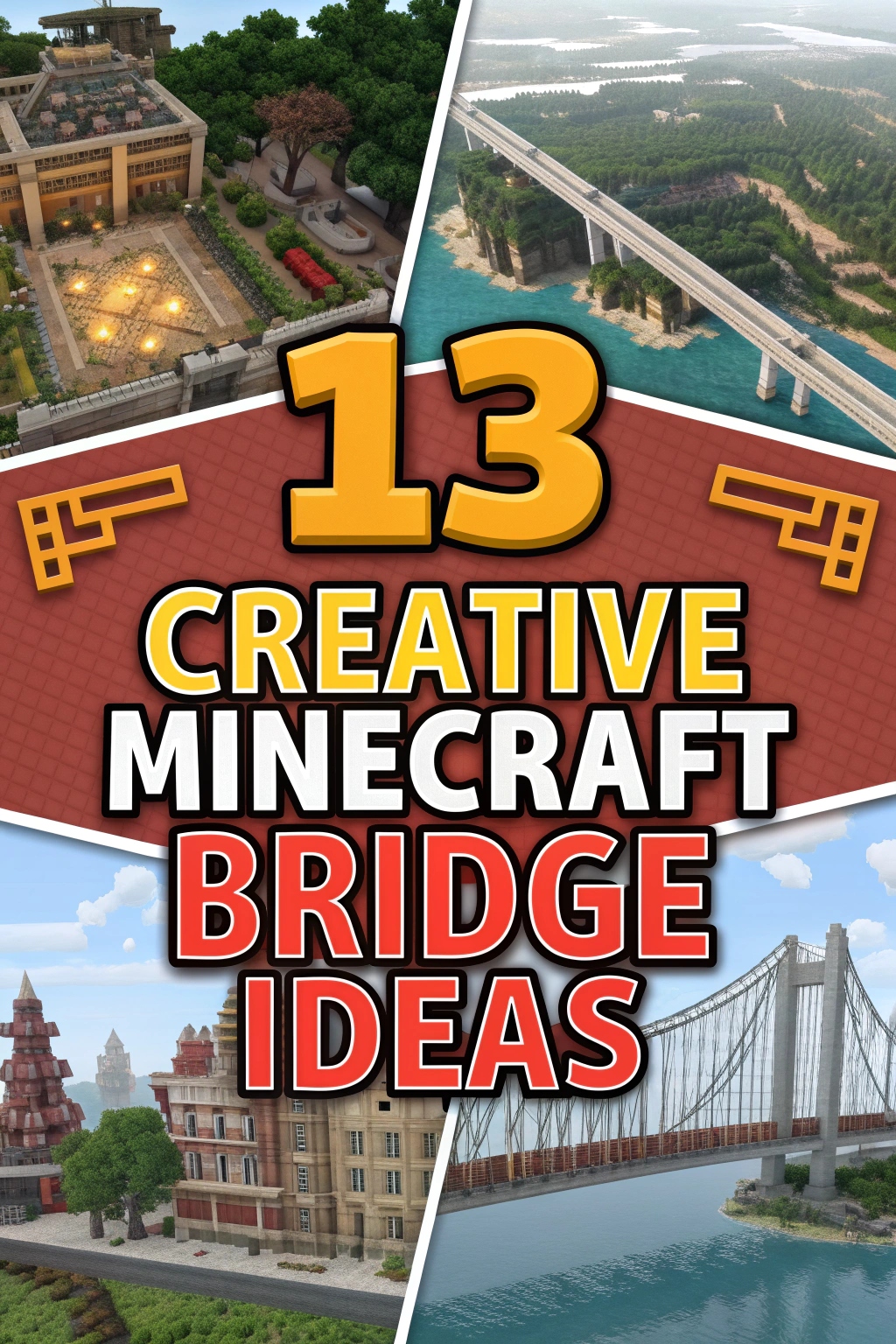 Creative Minecraft Bridge Ideas