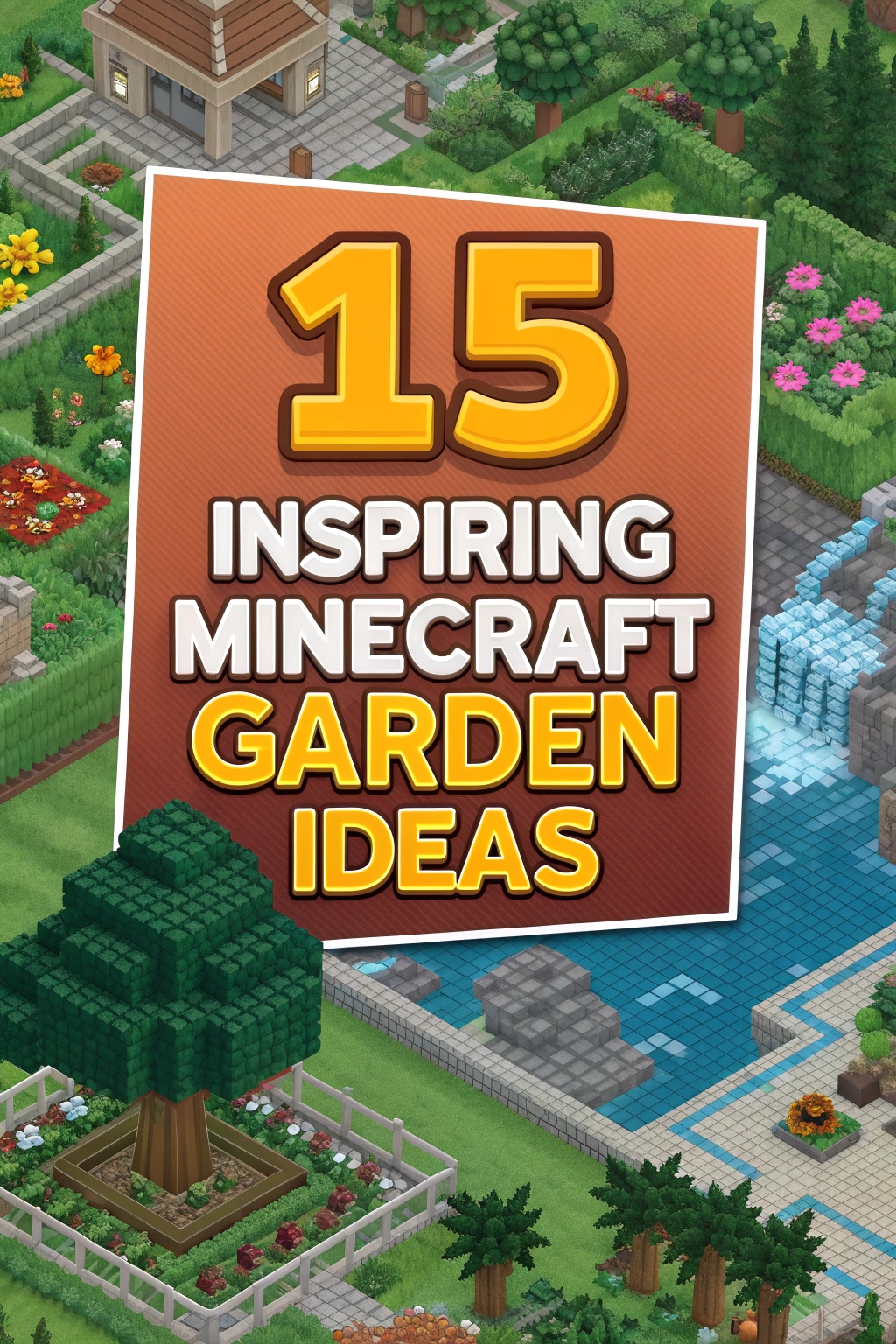 Inspiring Minecraft Garden Ideas