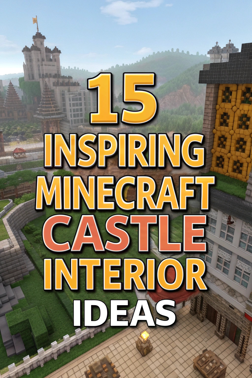 Inspiring Minecraft Castle Interior Ideas