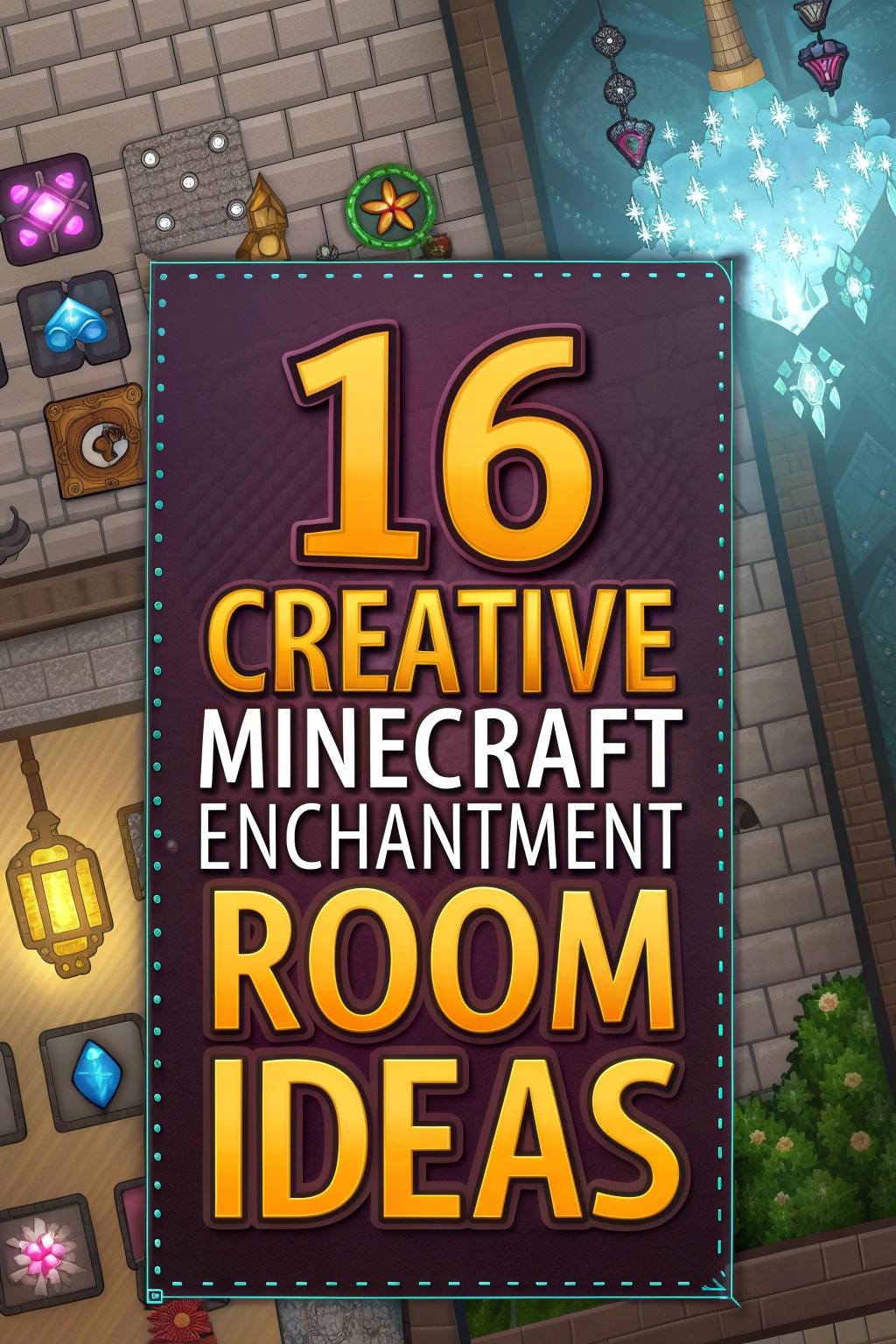 Creative Minecraft Enchantment Room Ideas