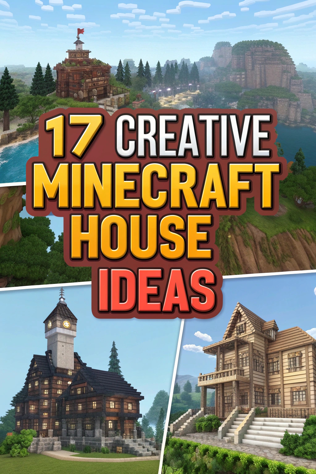 Creative Minecraft House Ideas