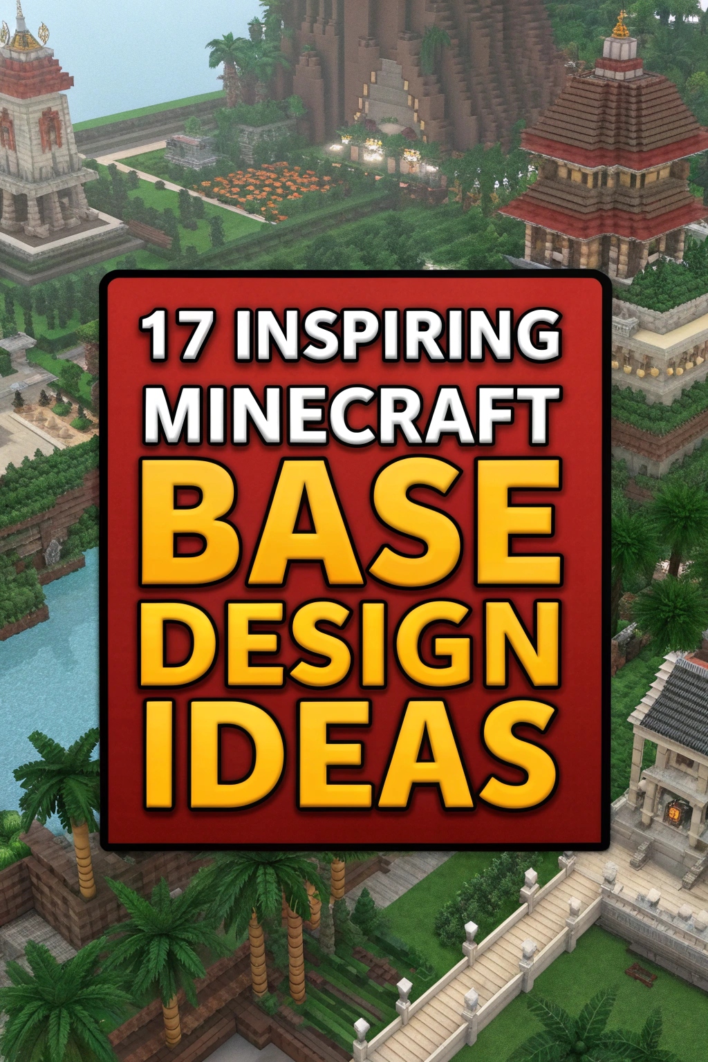 Inspiring Minecraft Base Design Ideas